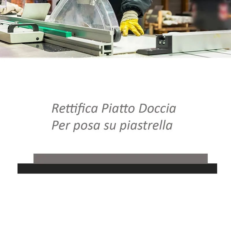 Solo Oggi Rettifica Piatto doccia